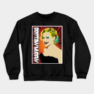 Brittany Murphy Pop Art Design Crewneck Sweatshirt